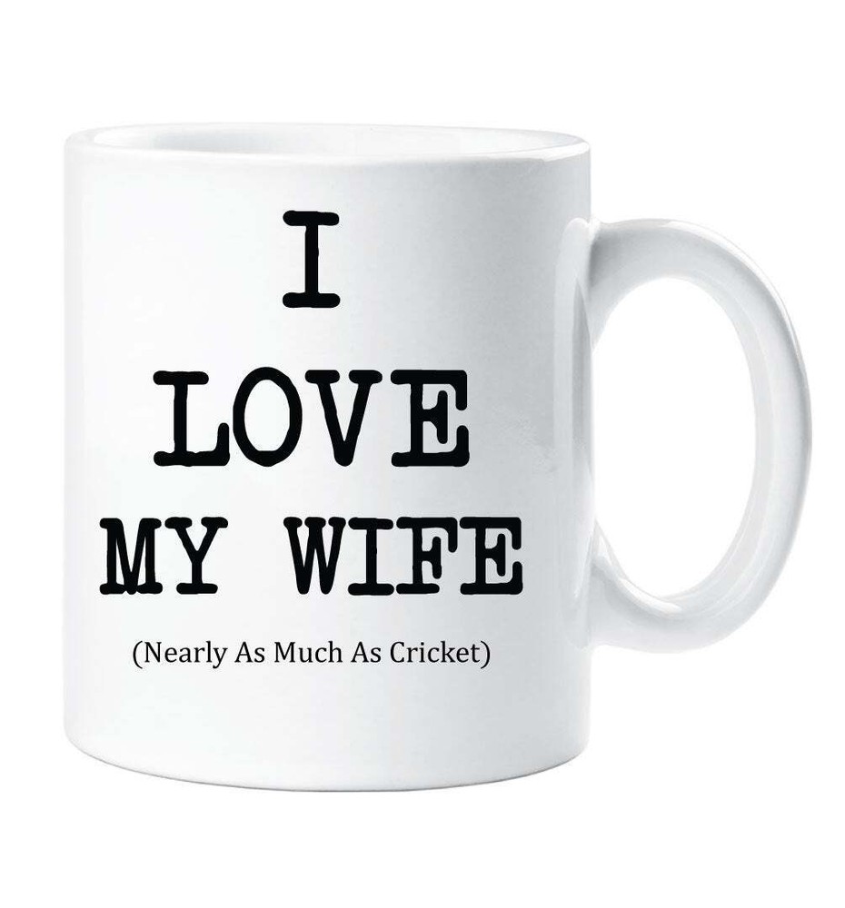 I Love My Wife Mug Nearly As Much As Cricket Cup Valentines Birthday Christmas