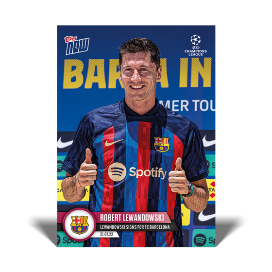 PRESALE 2022 Topps NOW UCL UEFA Robert Lewandowski #PS11 ~ FC Barcelona-image