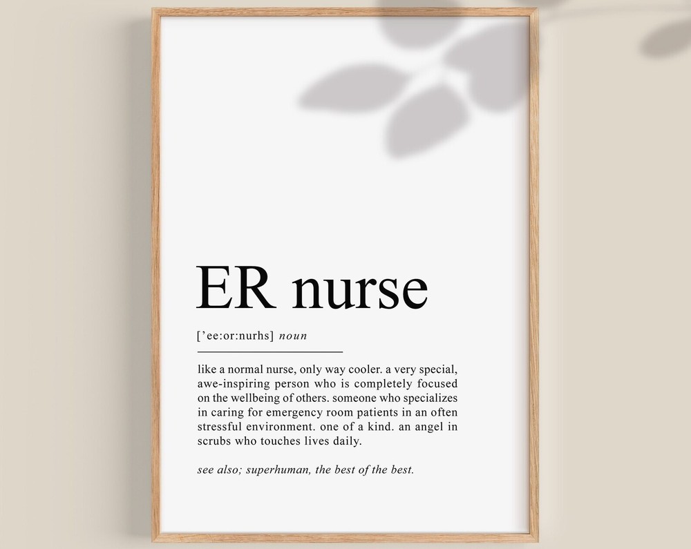 Er Nurse Definition Print Emergency Nurse Gift Emergency Room Nurse Poster