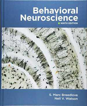 Behavioral Neuroscience Hardcover by Breedlove S. Marc and Watson in Acceptable Condition