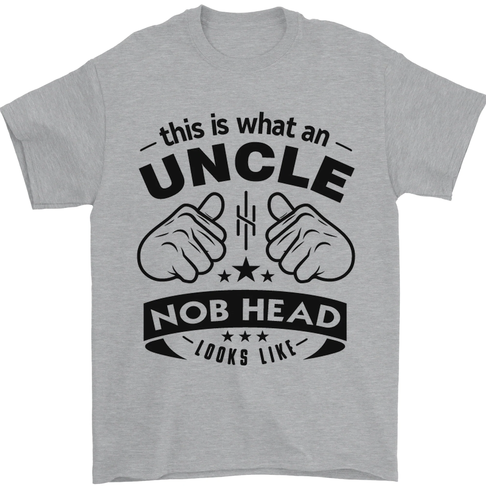 An Uncle Nob Head Looks Like Uncles Day Mens T-Shirt 100% Cotton