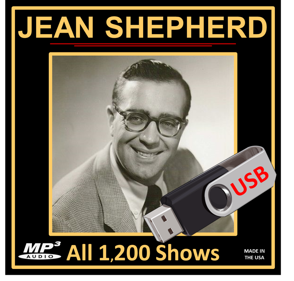 Jean Shepherd: All 1,200 Old Time Radio Shows in MP3 [USB Flash Drive]