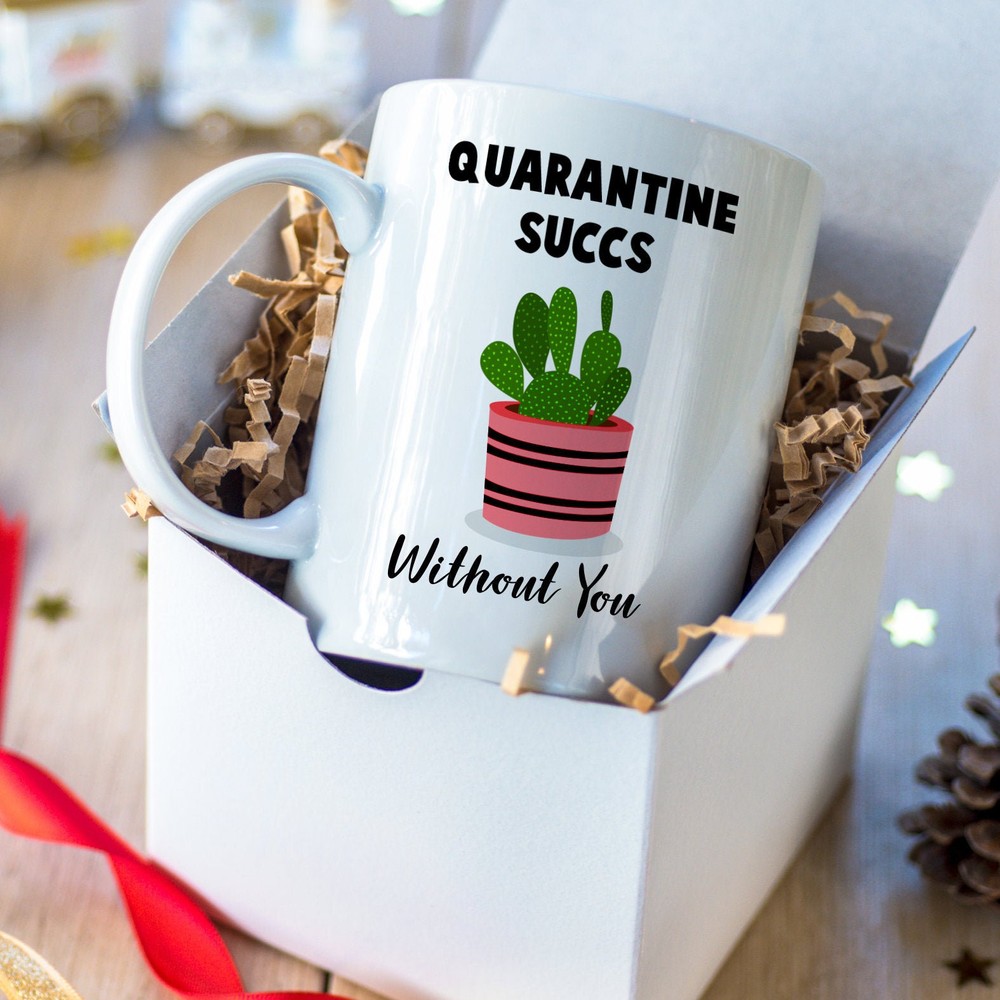Quarantine Succs Mug Coffee Mug Coffee Cup