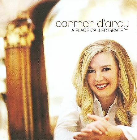 Carmen DArcy - A Place Called Grace CD 2008 Martingale Quilting