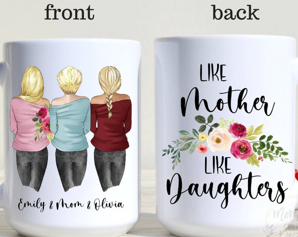 Mother's Day Gift From Daughter Like Mother Like Daughters Mother And Two