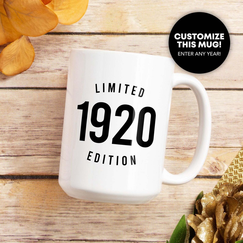 Custom Year Coffee Mug Limited Edition Special Edition Personalized Customized