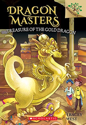 Treasure of the Gold Dragon Branches Book Dragon Masters #12 by Tracey West 2018 Trade Paperback