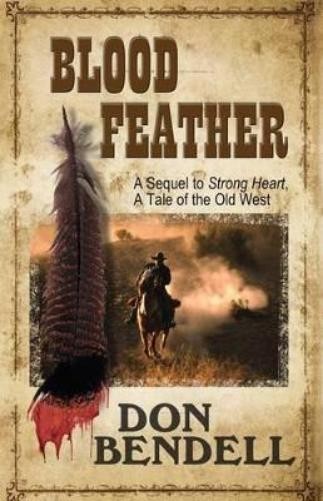 Don Bendell Blood Feather (Paperback)