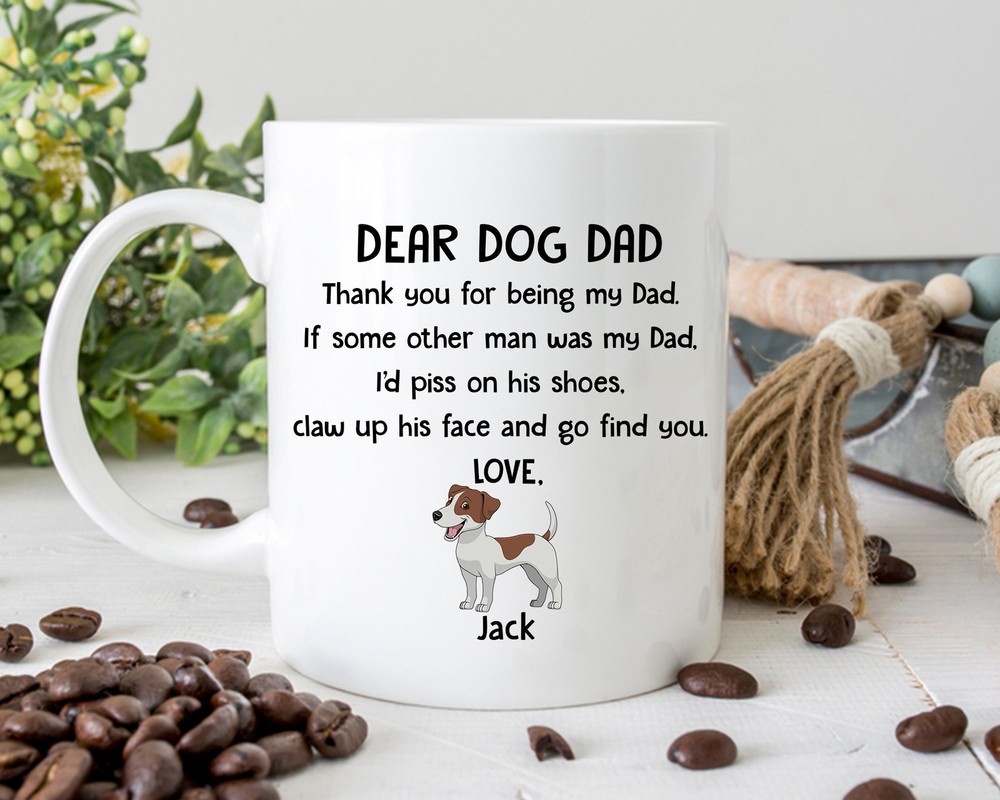 Personalized Dog Mug Thank For Being My Dad Dog Lover Gift Gift For Father Day