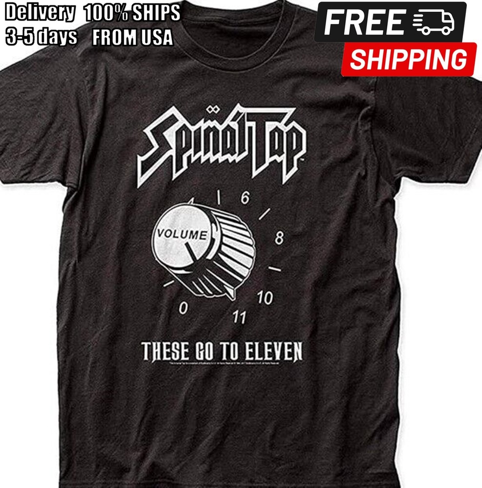 Spinal Tap These Go to Eleven T shirts, 100% cotton Black shirts