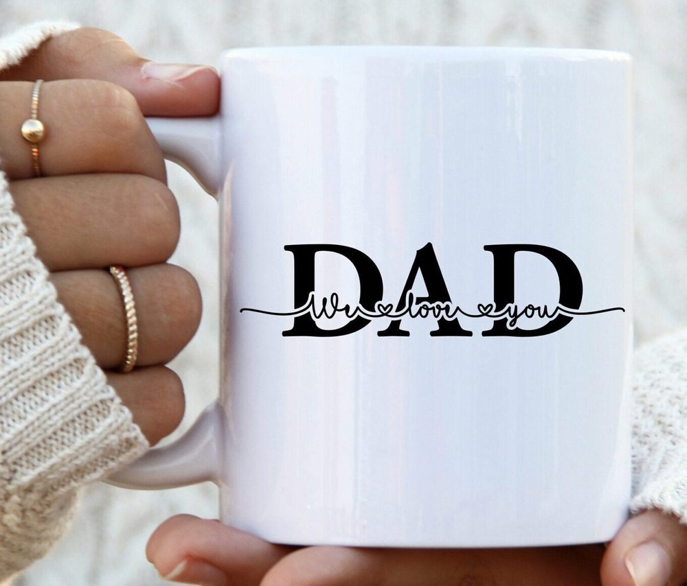 Dad Mug Gift For Dad Fathers Day Gift Father Gift Custom Mug Special Gift Love