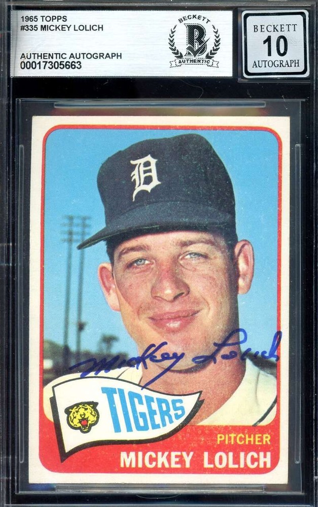 Mickey Lolich Gem Mint 10 Beckett BAS Signed 1965 Topps Autograph