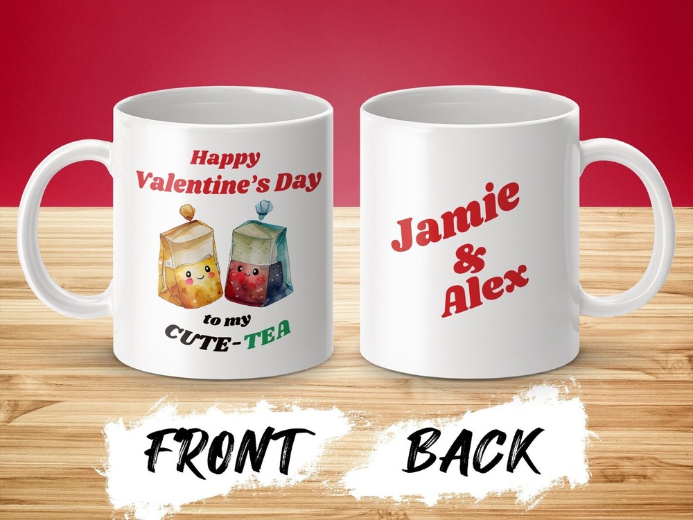 Personalized Valentine's Day Mug With Custom Names Cute Tea Pun Valentine's Day