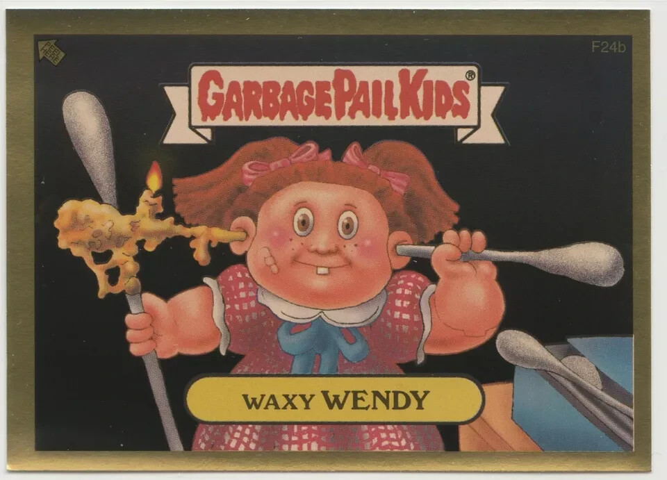 Waxy Wendy F24b Gold Foil Garbage Pail Kids GPK 2004 ANS2 Series 2