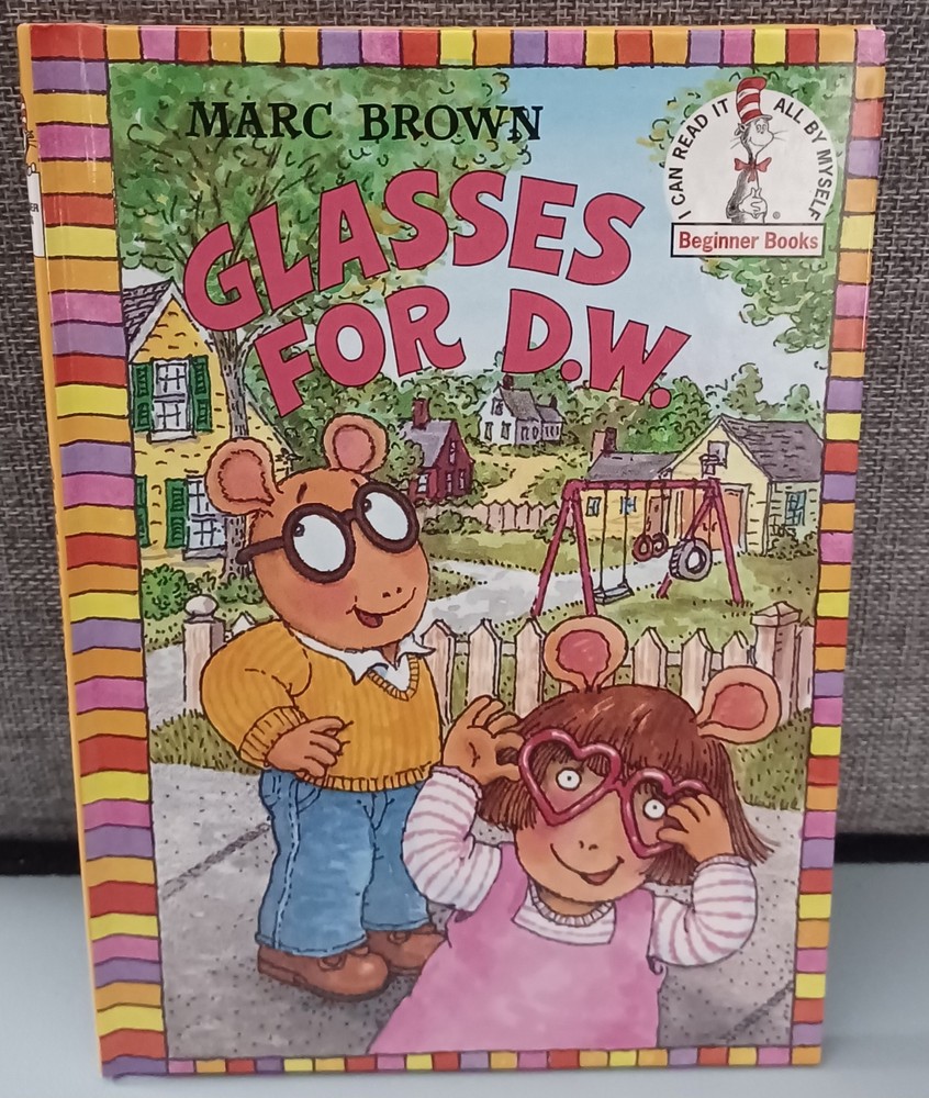 Glasses for D.W. by Marc Brown 1996 Hardcover Beginner Books