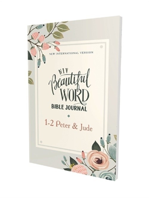 NIV Beautiful Word Bible Journal 1-2 Peter and Jude Illustrated Devotional Paperback