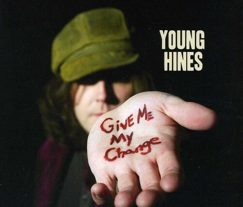 Give Me My Change by Hines, Young (CD, 2012)
