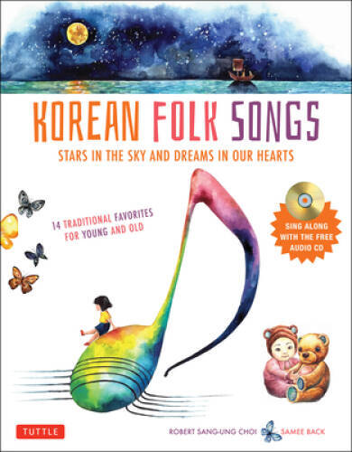 Korean Folk Songs: Stars in the Sky and Dreams in Our Hearts 14 Sing Alo - GOOD