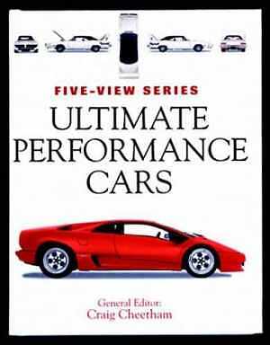 Ultimate Performance Cars (Five-view) - Hardcover, by Cheetham Craig - Good