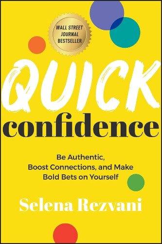 Selena Rezvani Quick Confidence (Paperback)