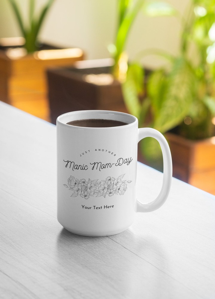 Just Another Manic Mom Day Coffee Mug Personalized Mother's Day Premium Gift