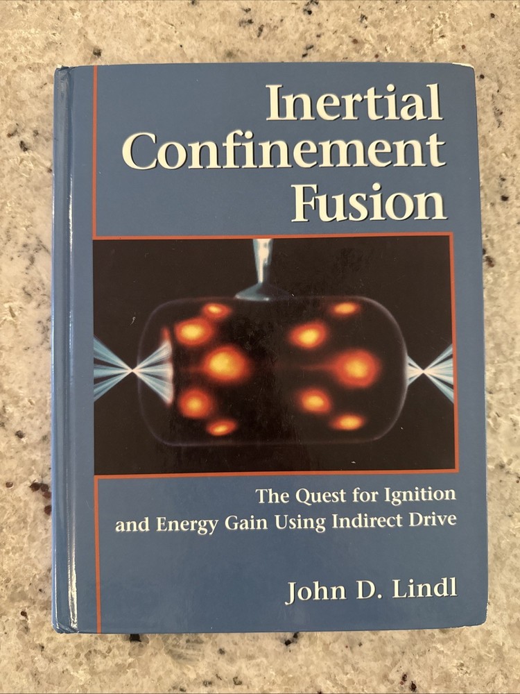 LANL Physicist Copy! Inertial Confinement Fusion… Indirect Drive, Lindl LLNL NIF
