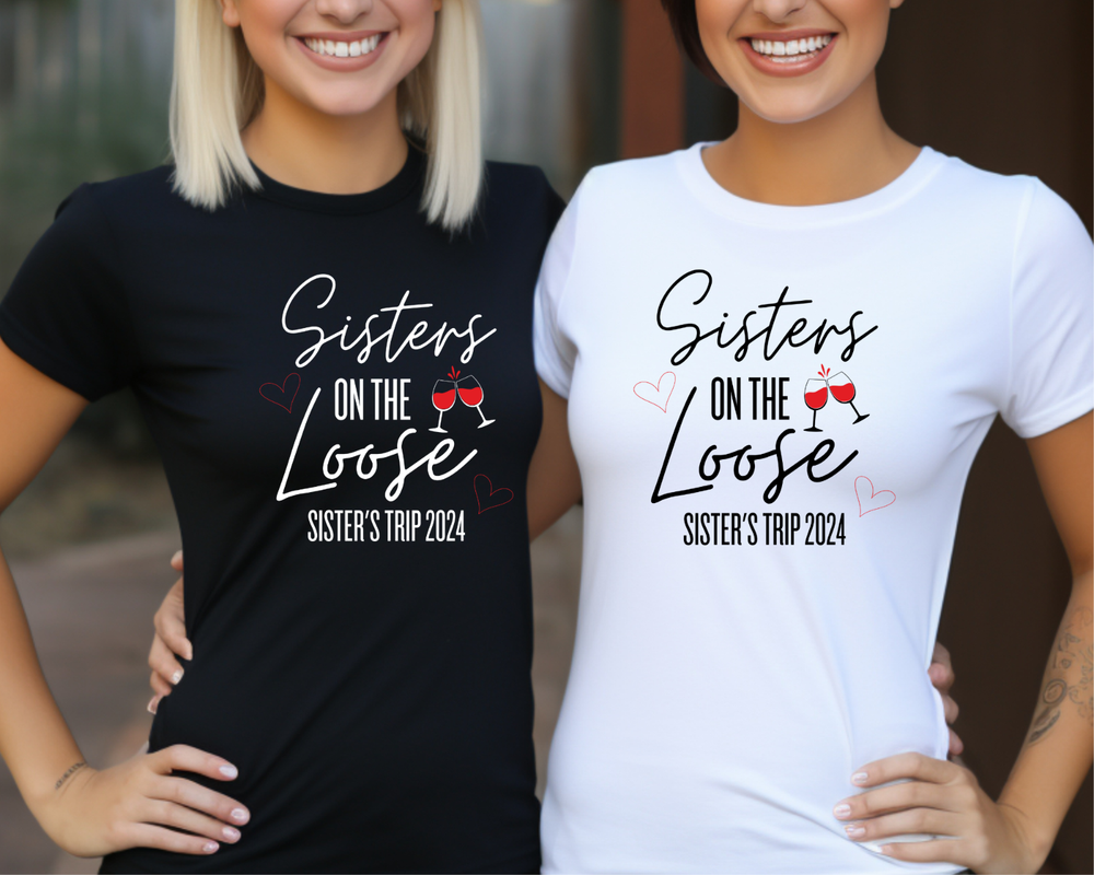 Sisters On The Loose Sisters Trip 2024 Funny Matching Shirts Men Size Available