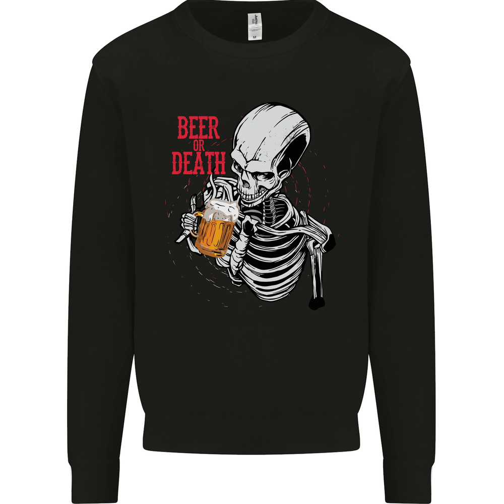Beer or Death Skull Funny Alcohol Mens Sweatshirt Jumper