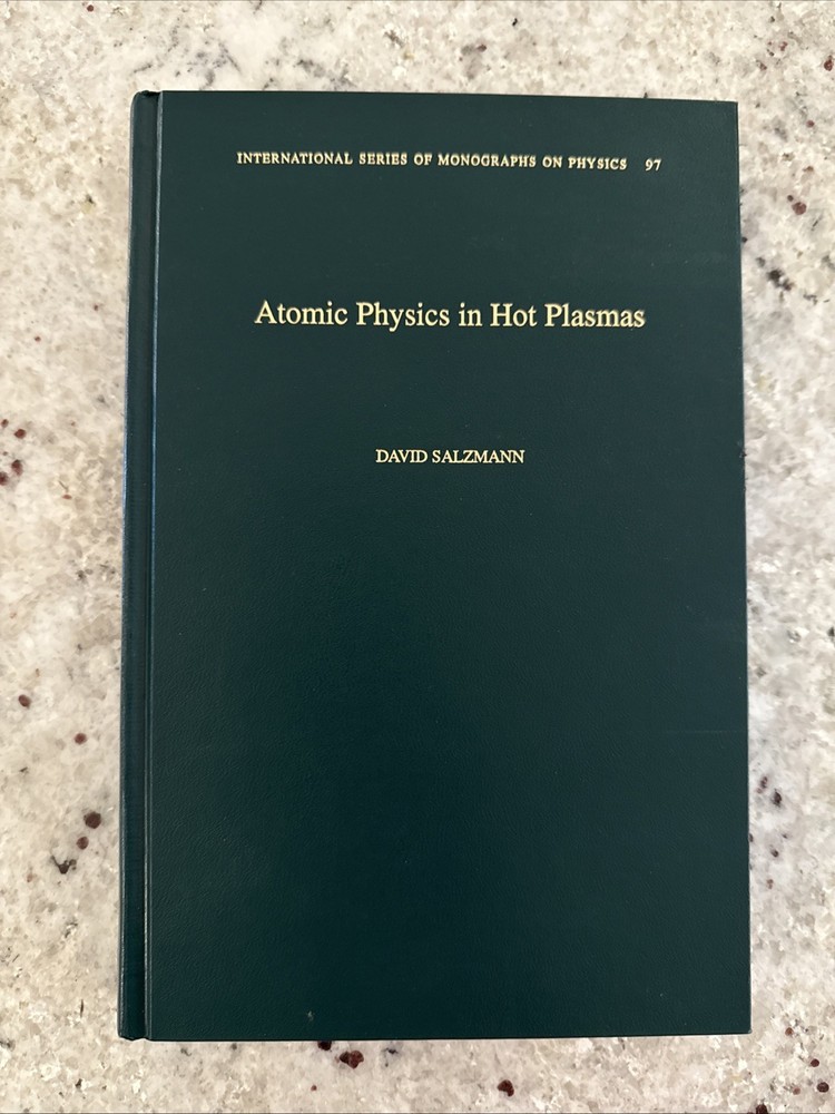 LANL Physicist Copy! Atomic Physics in Hot Plasmas by Salzmann HC Like New!