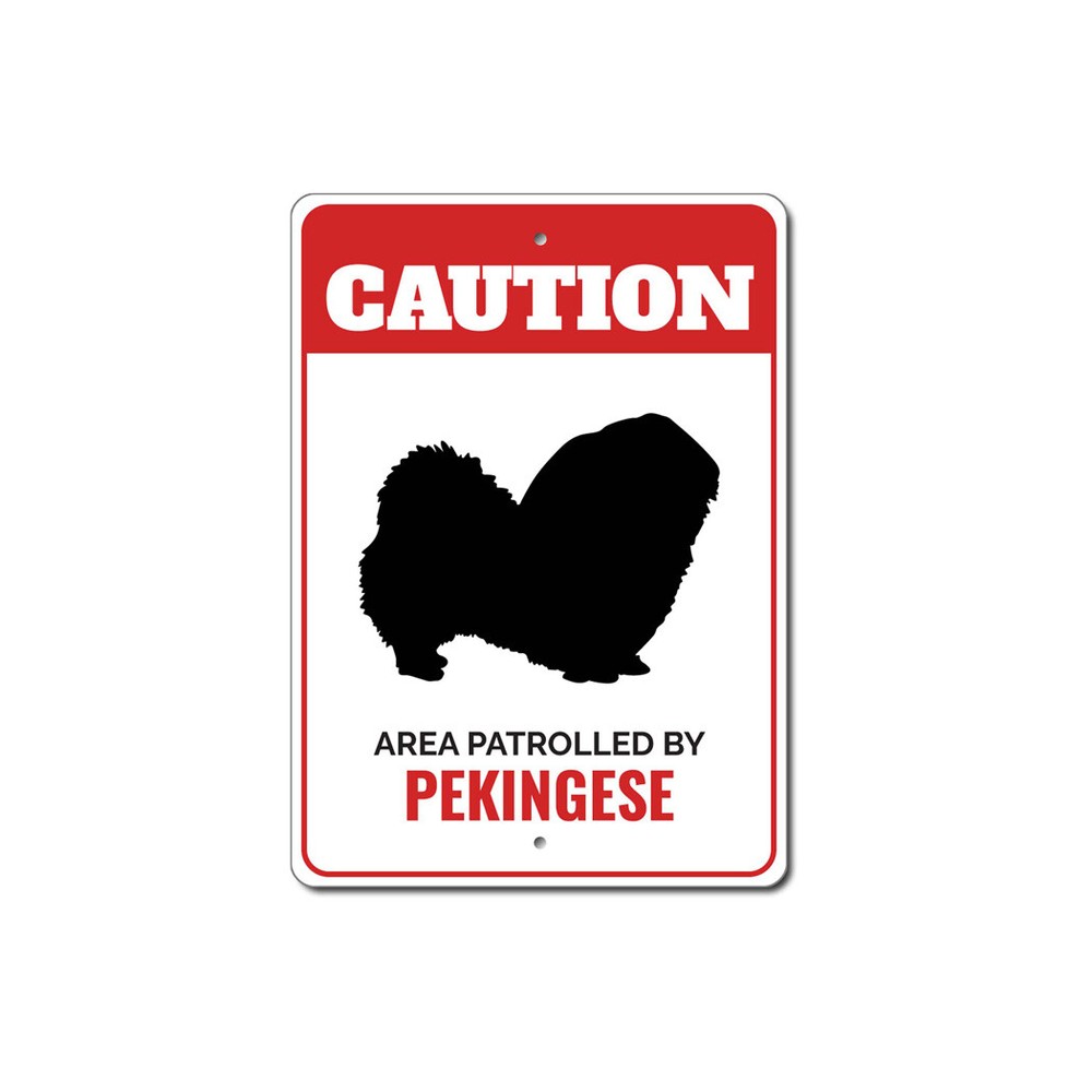 Patrolled By Pekingese Caution Metal Sign Dog Kennel Pet Breed Canine K9 Paw