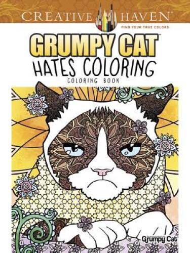 Creative Haven Grumpy Cat Hates Coloring: Coloring Book (Adult Coloring) - GOOD
