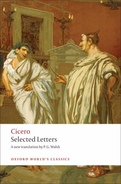 Selected Letters, Paperback by Cicero (COP); Walsh, P. G. (TRN), Brand New, F...