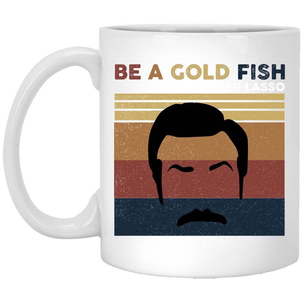Be A Goldfish Inspirational White Ceramic Coffee Mug
