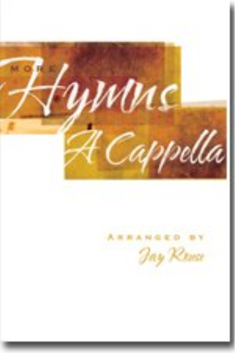 Jay Rouse - More Hymns A Cappella CD NEW