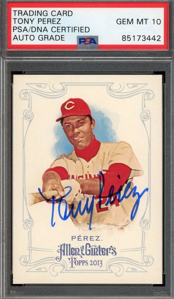 Tony Perez Gem Mint 10 PSA DNA Signed 2013 Topps Allen and Ginter Autograph