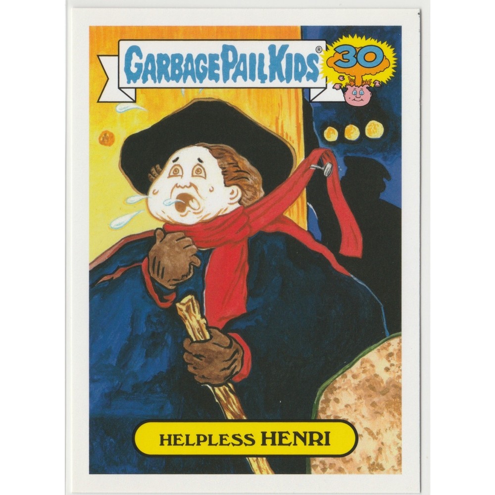 Helpless Henri 10a Toulouse Garbage Pail Kids GPK 30th Anniversary 2015 Series