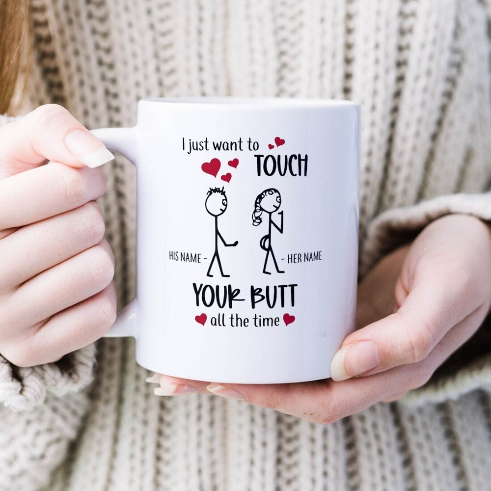 Playful Touch Your Butt Valentine's Day Mug - Funny Personalized Gift