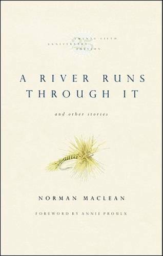 A River Runs Through It and Other Stories, Twenty-fifth Anniver - VERY GOOD