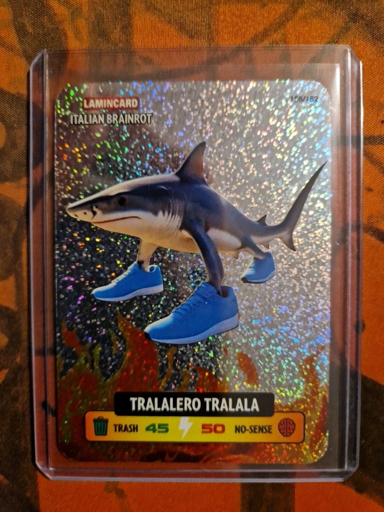 2025 LAMINCARD ITALIAN BRAINROT Card Collection TRALALERO TRALALA #158/162