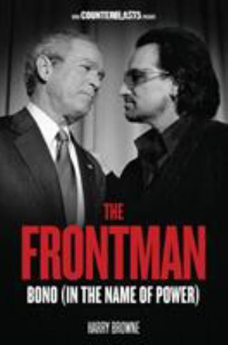 The Frontman Bono (In the Name of Power) Format: Paperback