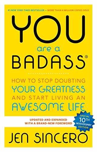 You Are a Badass: How to Stop Doubting Your - Paperback, by Sincero Jen - New h