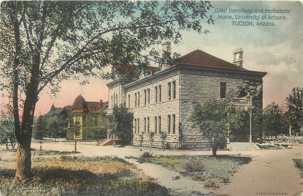 C-1910 Tucson Arizona University Girls Dormitory Professor's Postcard 25-2712