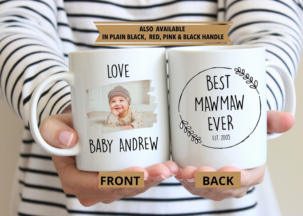 Personalized Best Mawmaw Ever Gift Mug L Custom Baby Face Photo Of Baby L