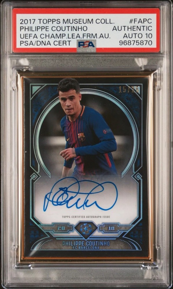 2017 -18 TOPPS MUSEUM UEFA FRAMED AUTO PHILIPPE COUTINHO /25 PSA AUTO 10 POP 1