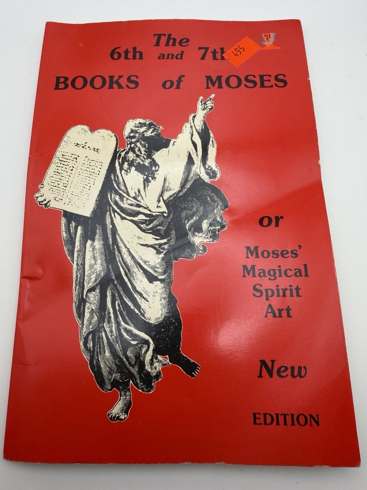 The Sixth and Seventh Books of Moses – Moses’ Magical Spirit Art PB Occult