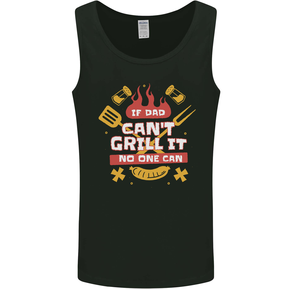 Funny BBQ If Dad Cant Grill It No One Can Mens Vest Tank Top