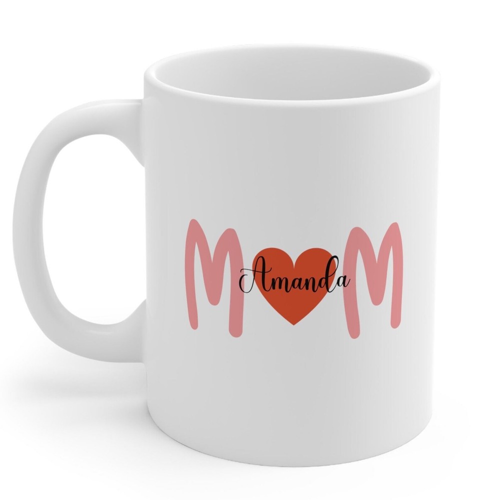 Mother Gift Mug Valentine Gift For Mom Custom Mug Ceramic Mug 11oz