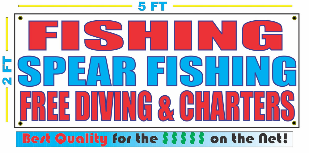 FISHING SPEAR FISHING FREE DIVING & CHARTERS Banner Sign NEW Larger Size