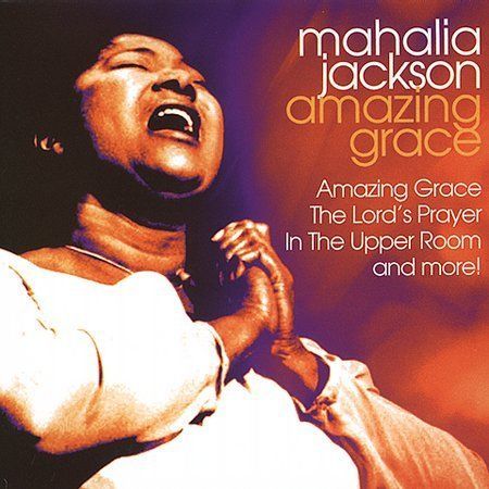 Mahalia Jackson Amazing Grace CD Columbia Special Products 2005