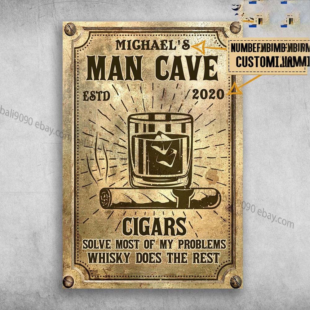 Man Cave, Wine And Cigars, Slove Most Of My Problems, Whisky Does The Rest Cu...